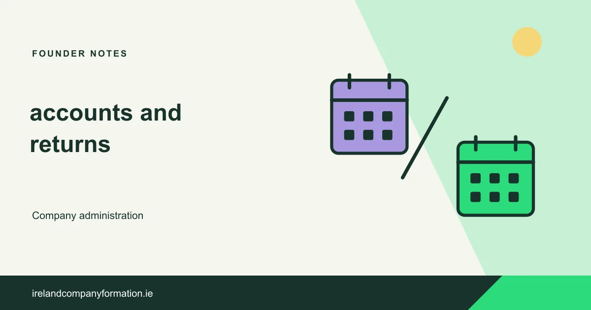 Two separate linked calendars for accounts and company returns